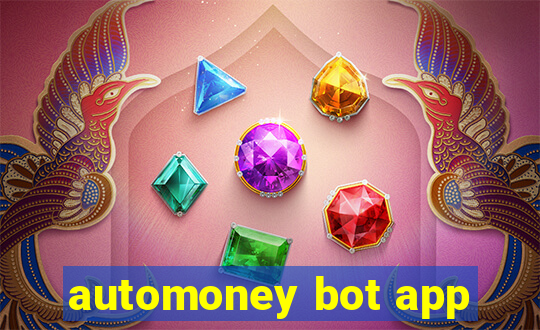 automoney bot app